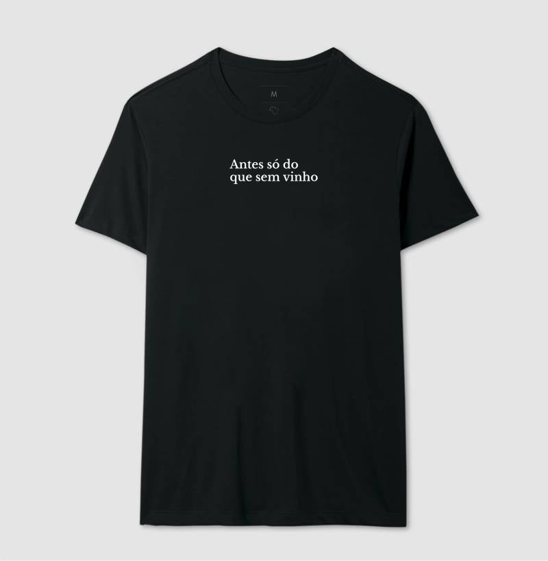 Camiseta - Vinhos - Antes só do que sem vinho
