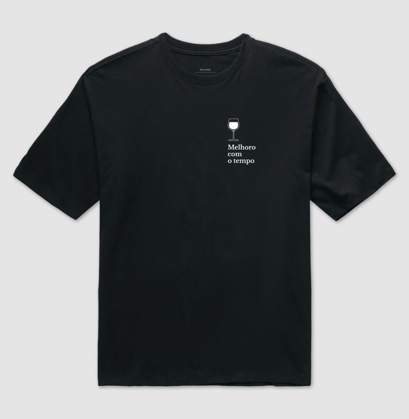 Camiseta Oversized - Vinhos - Melhoro com o tempo
