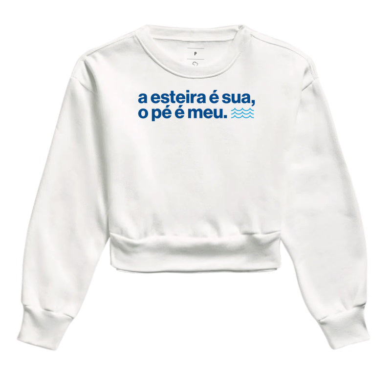 A esteira é sua, o pé é meu.