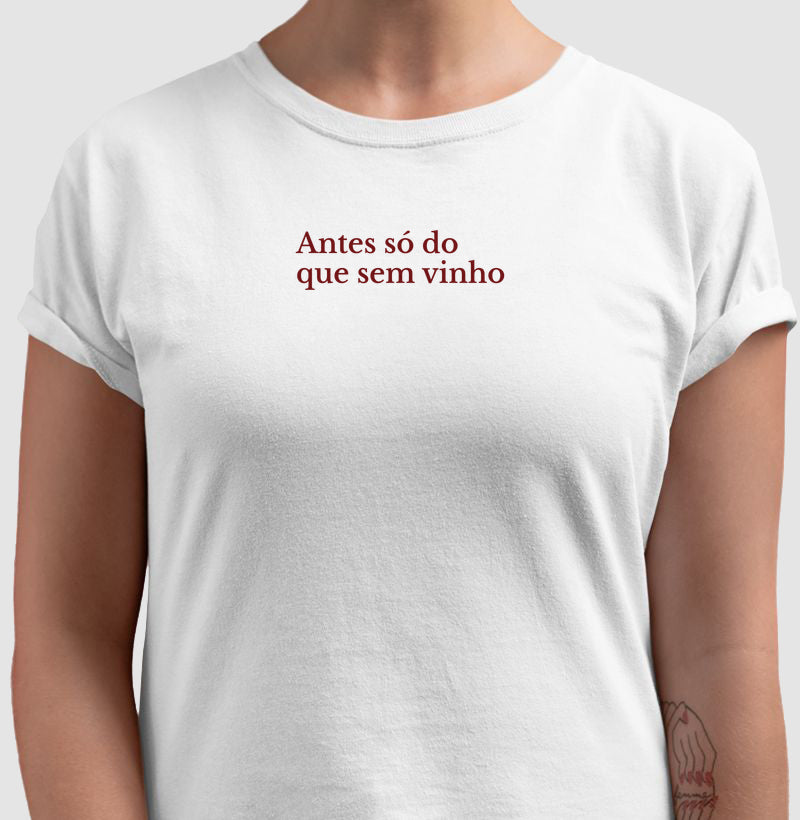 Antes só do que sem vinho