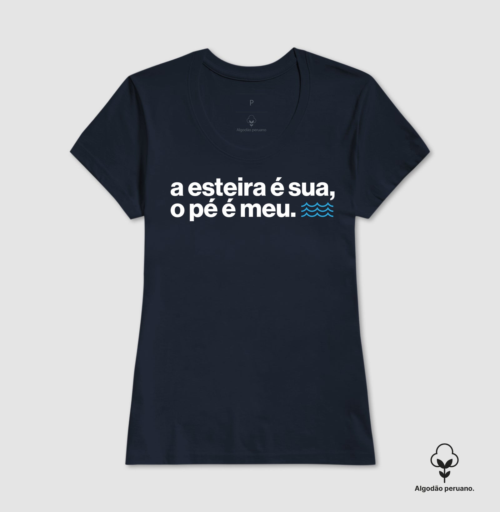 A esteira é sua, o pé é meu.