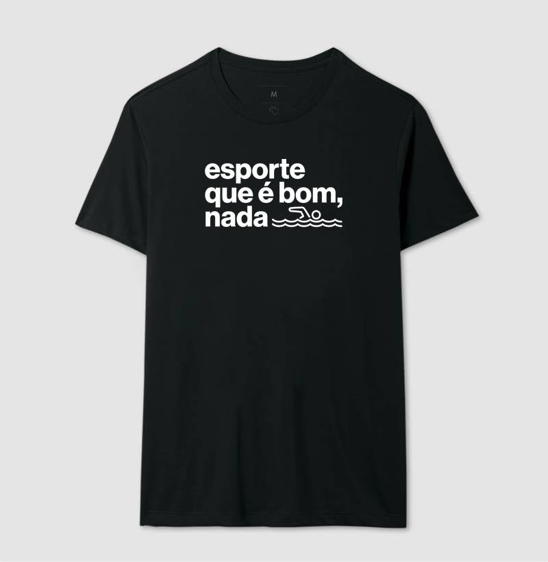 Esporte que é bom, nada