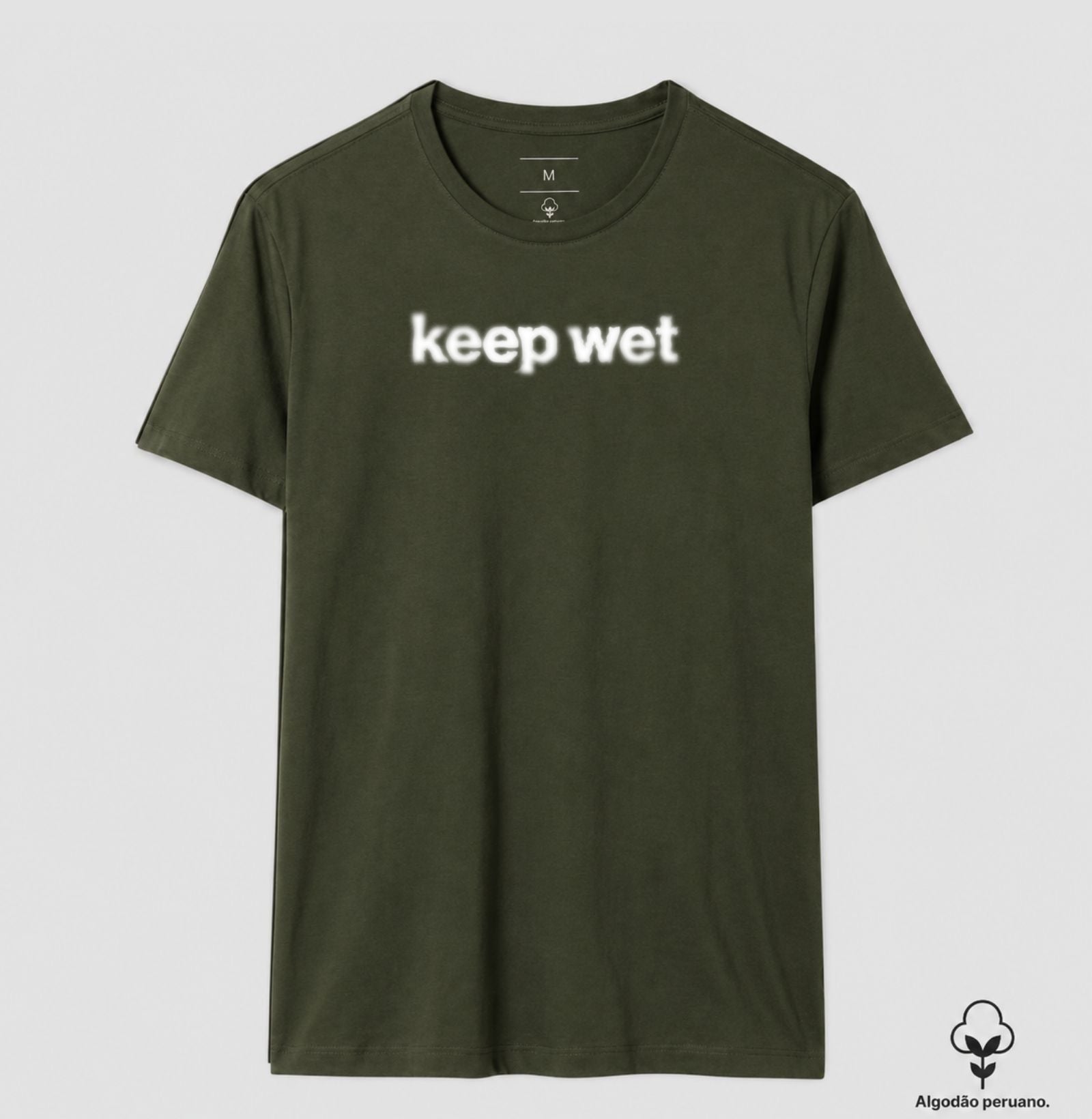 keep wet