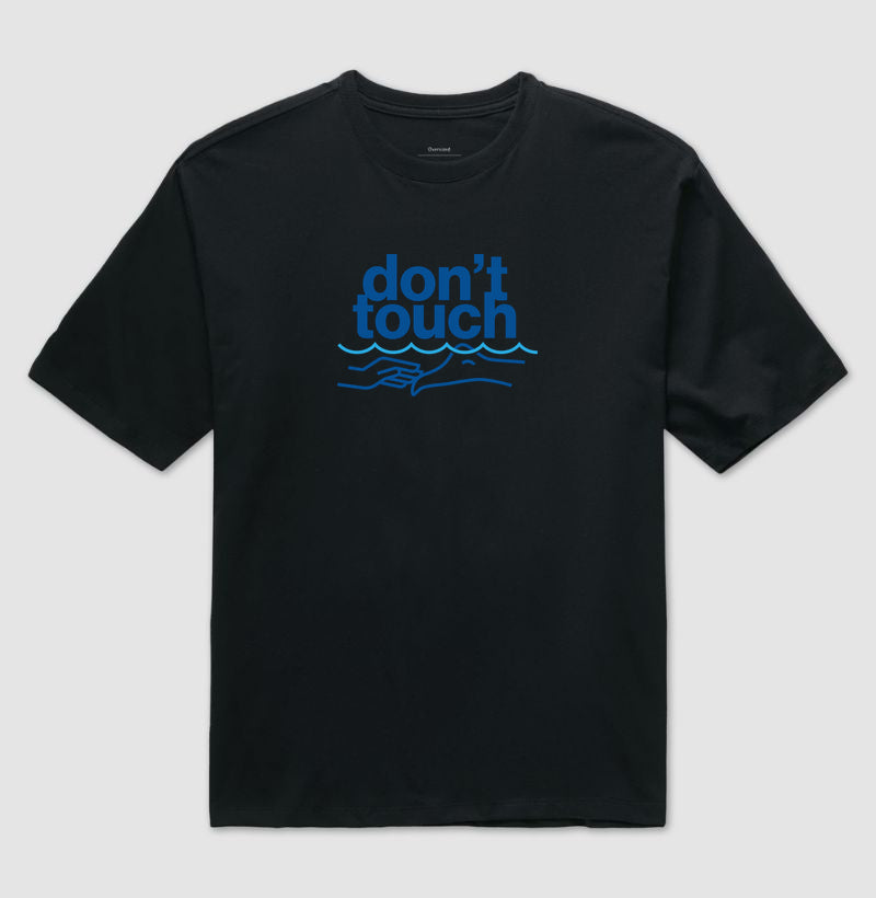 Don't touch