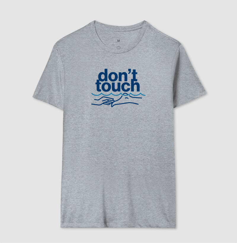 Don't touch
