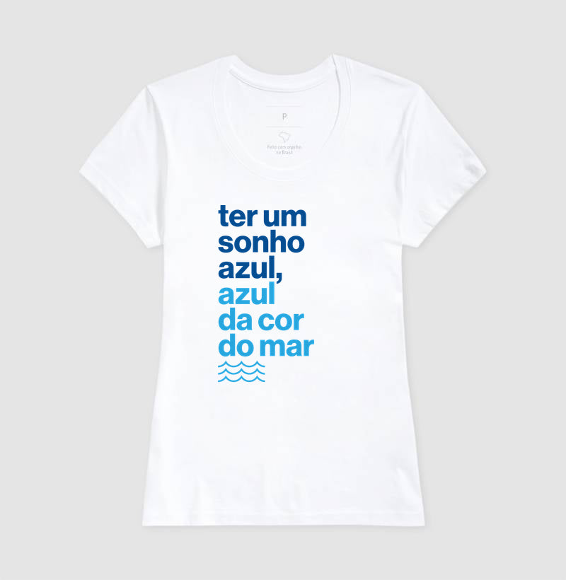 Ter um sonho azul...