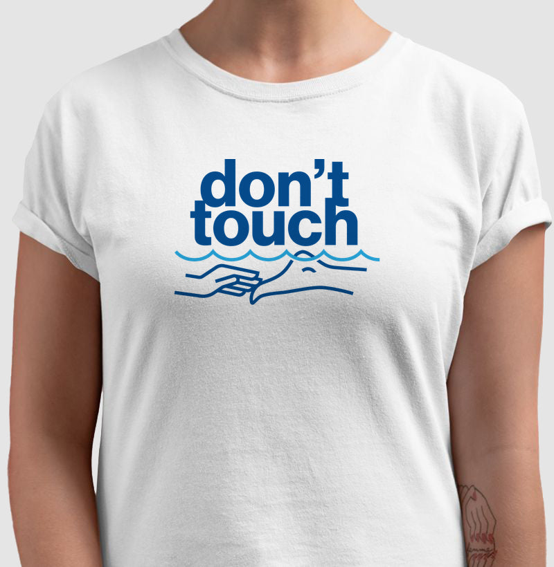 Don't touch