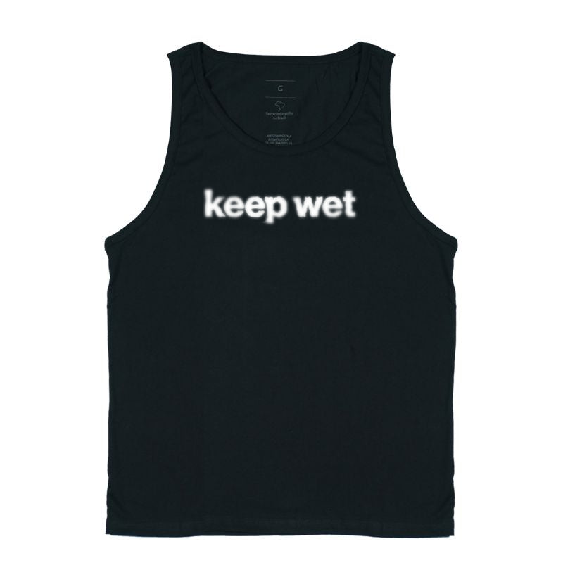 keep wet