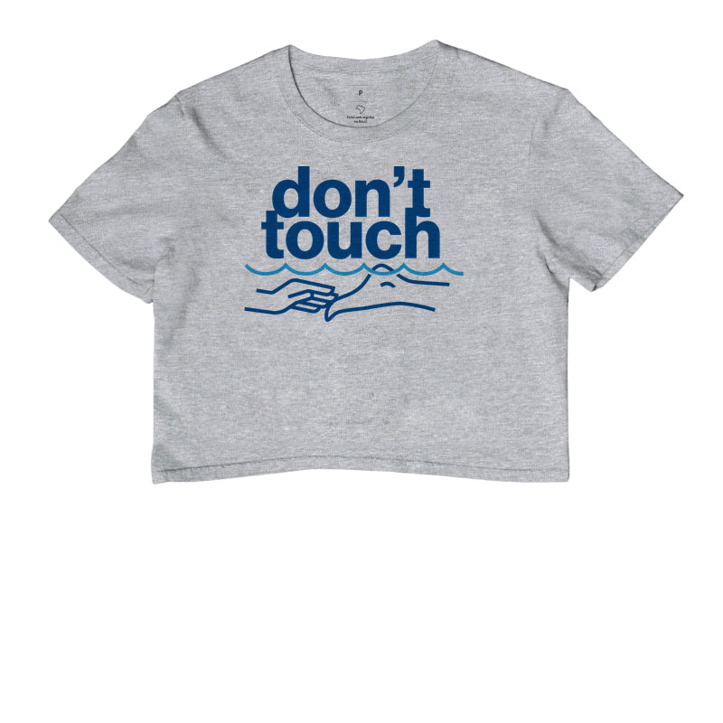 Don't touch