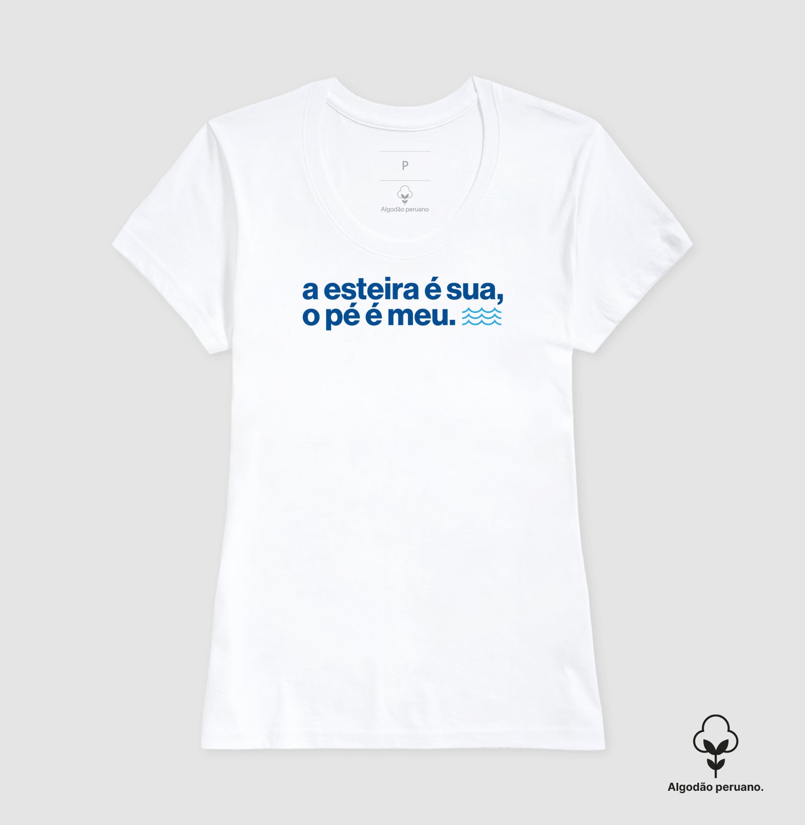 A esteira é sua, o pé é meu.