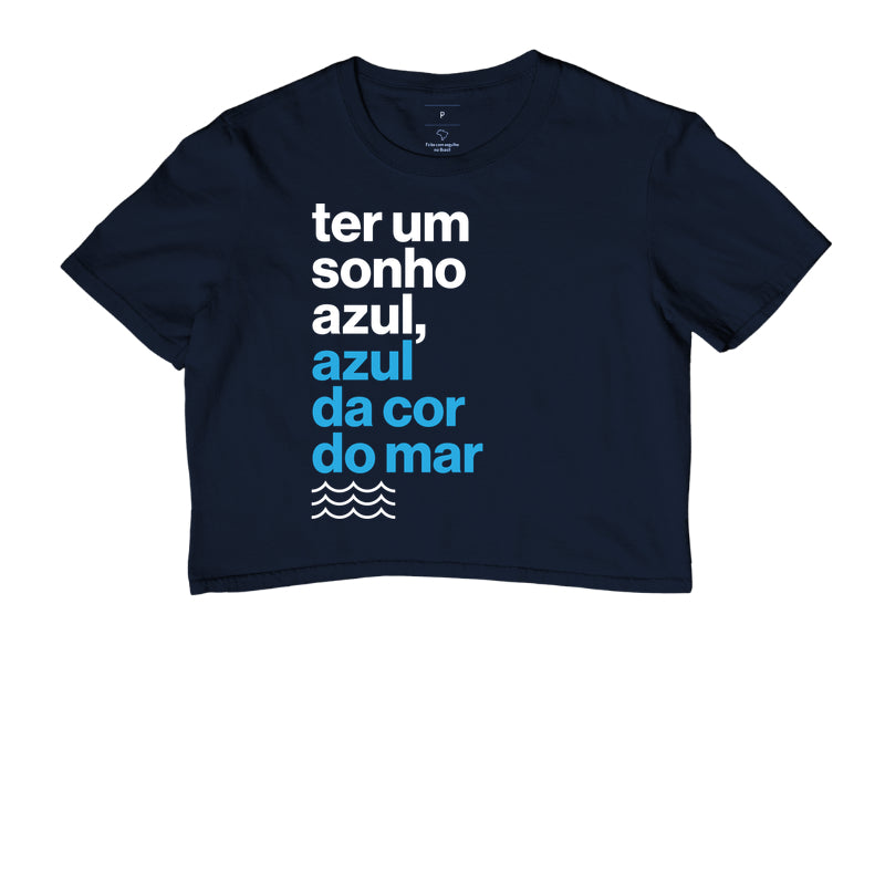 Ter um sonho azul...