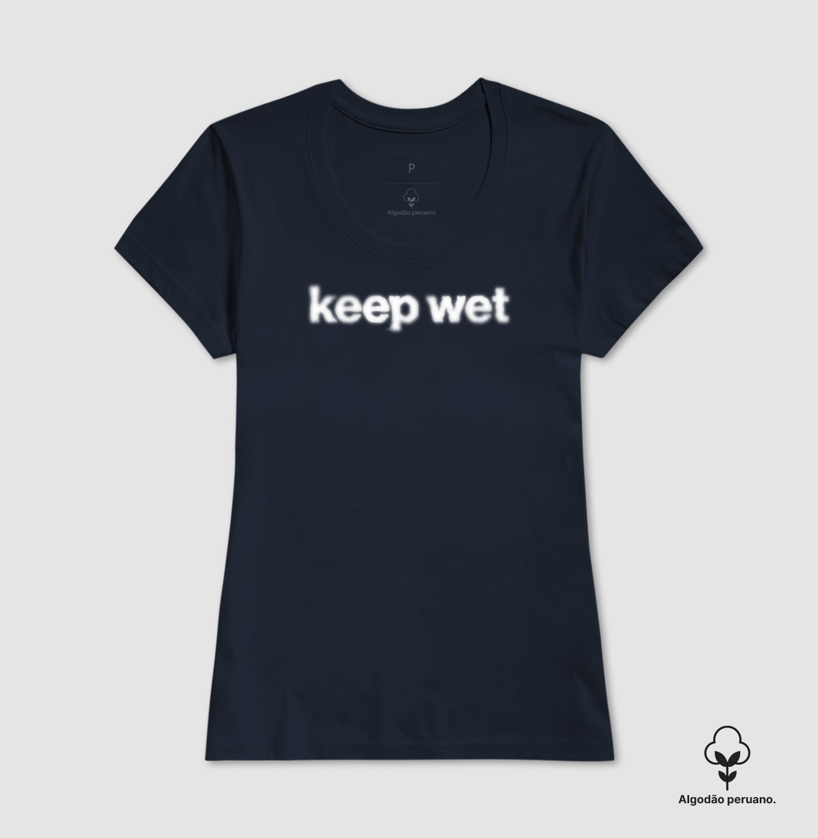 keep wet