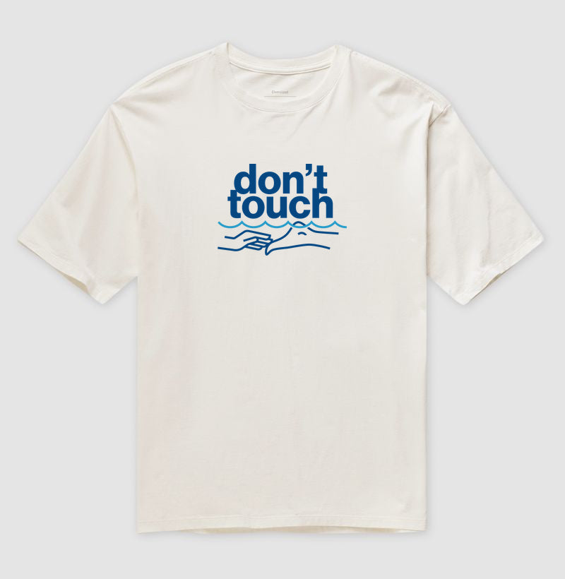Don't touch