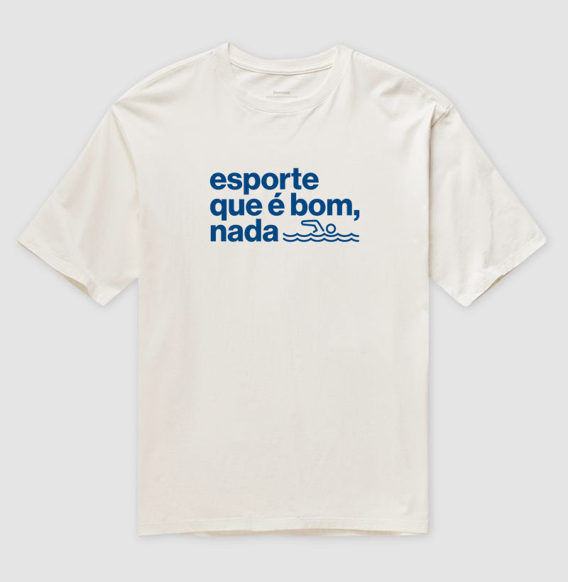 Esporte que é bom, nada
