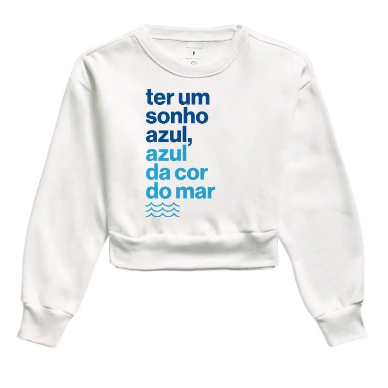 Ter um sonho azul...