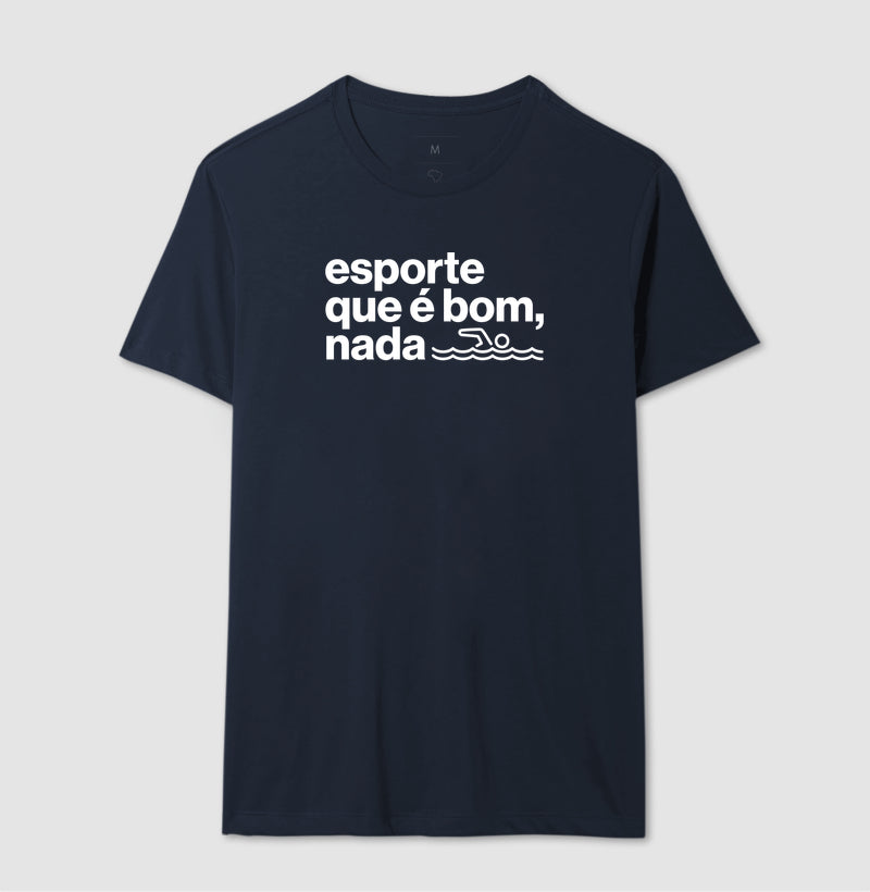 Esporte que é bom, nada