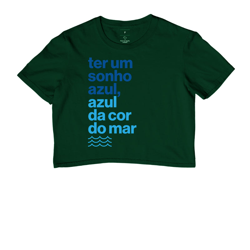Ter um sonho azul...