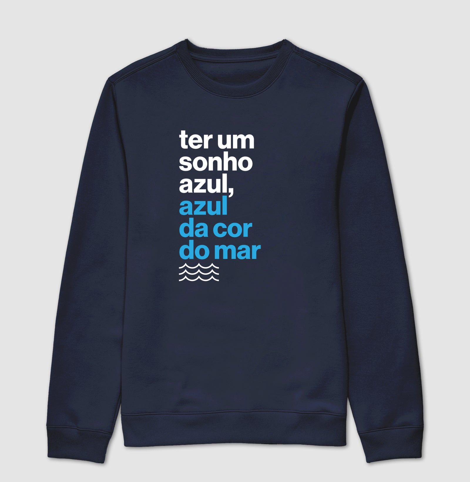 Ter um sonho azul...