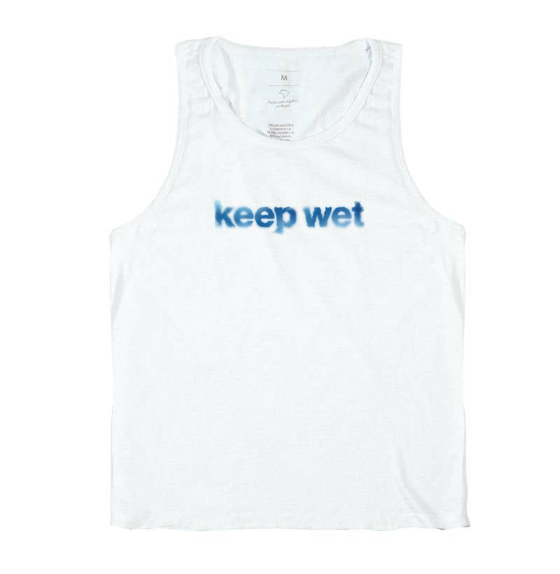 keep wet