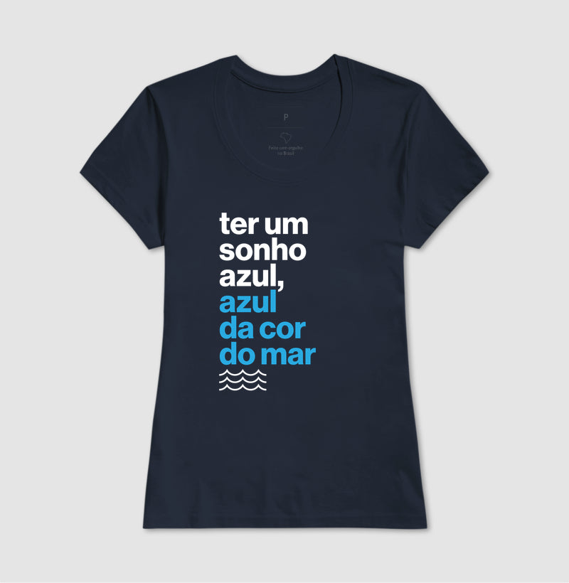 Ter um sonho azul...
