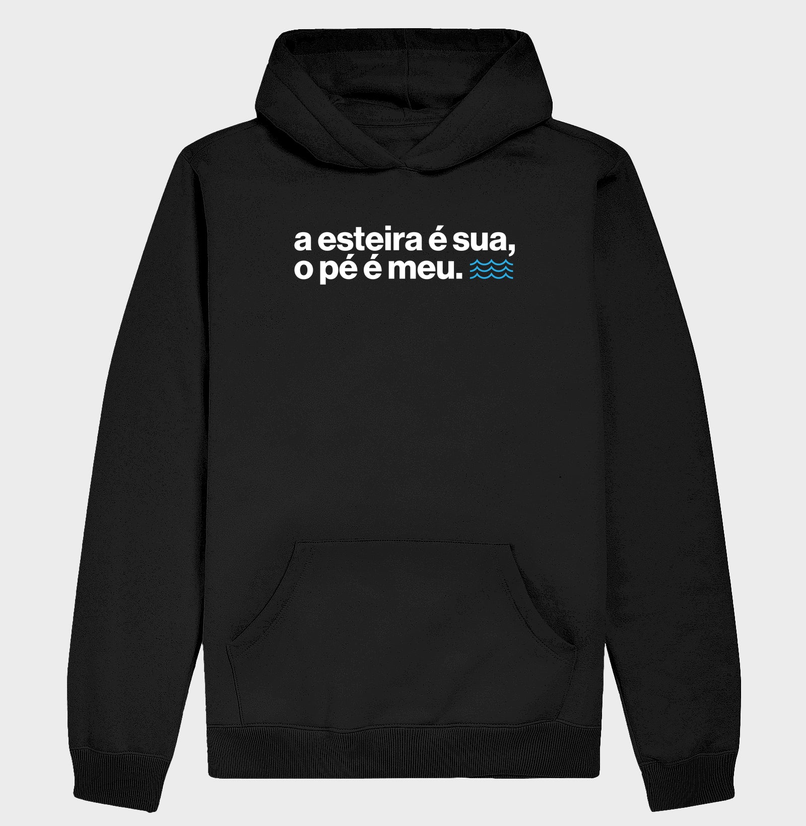 A esteira é sua, o pé é meu.