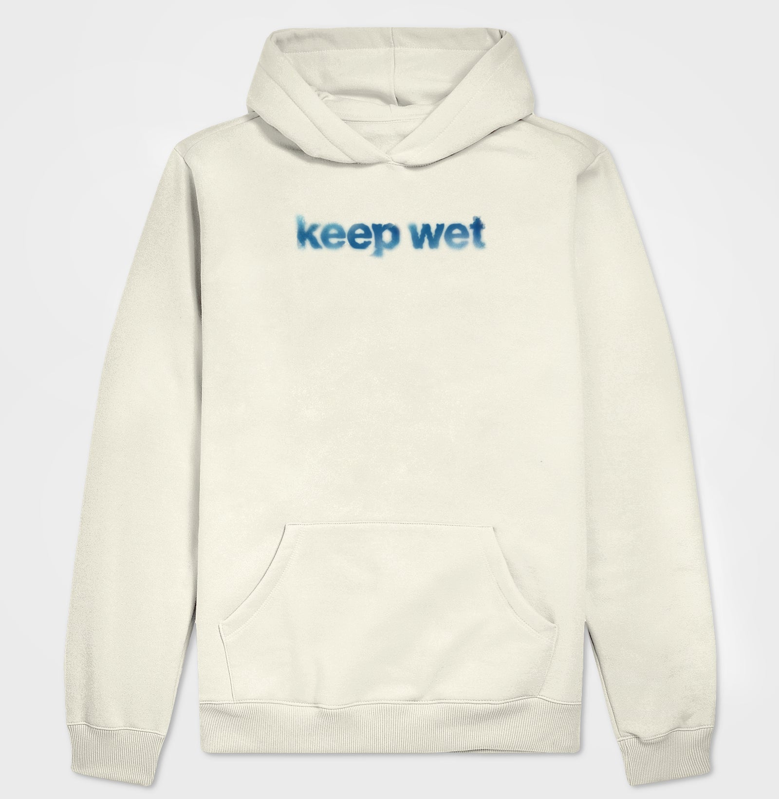 keep wet