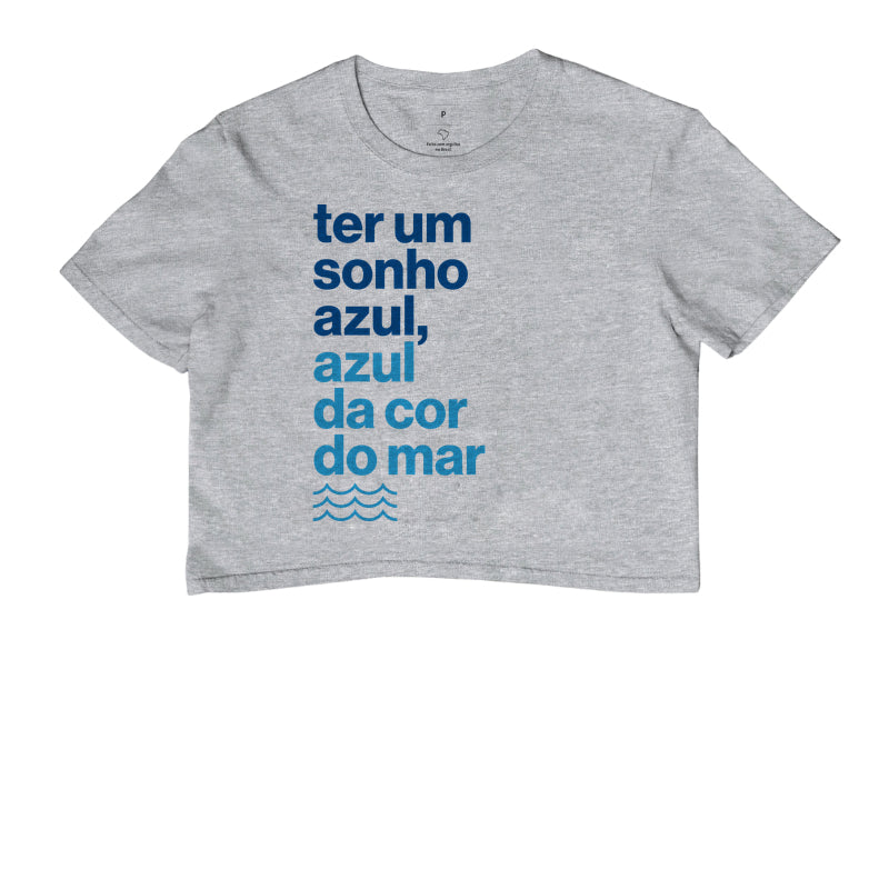Ter um sonho azul...