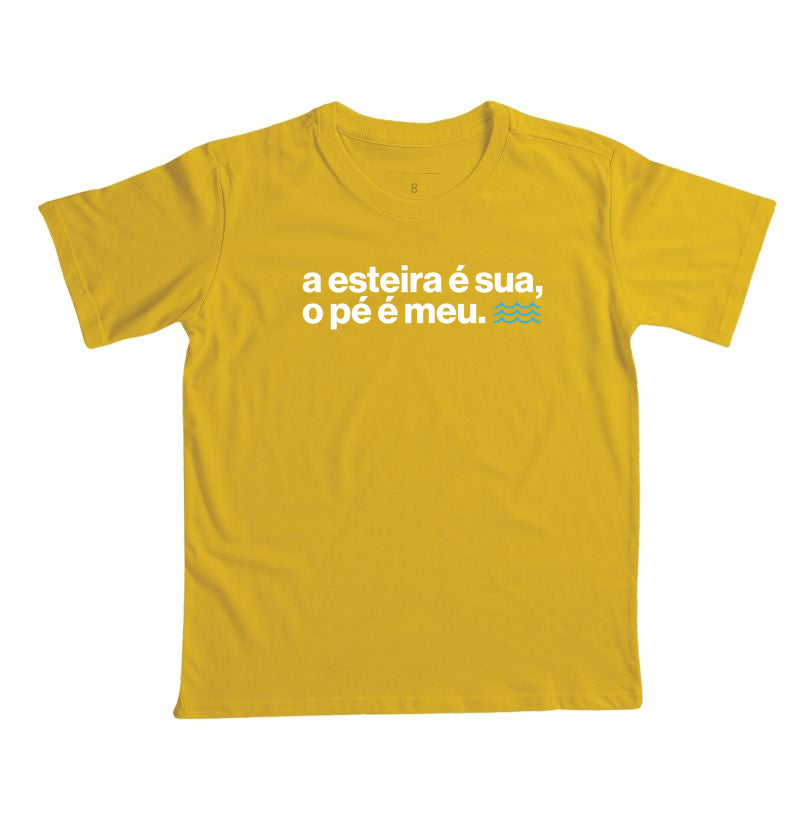 A esteira é sua, o pé é meu.